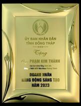 Kỷ niệm chương UBND Tỉnh Đồng Tháp tặng ông Phạm Kim Thành, Nha khoa Phương Thành đạt danh hiệu Doanh nhân Hàng động sáng tạo
