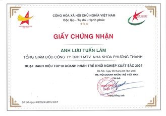 Giấy chứng nhận Top 10 Doanh nhân trẻ khởi nghiệp xuất sắc năm 2024 trao cho ông Lưu Tuấn Lâm, Tổng Giám đốc Nha Khoa Phương Thành
