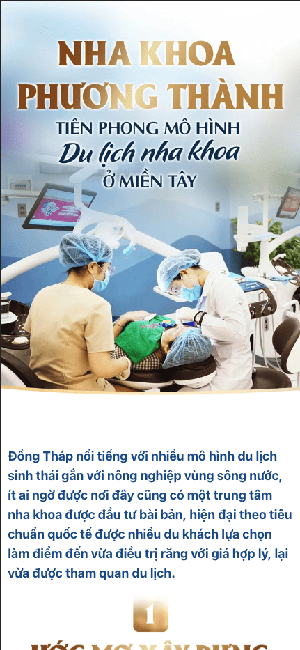 NHA KHOA PHƯƠNG THÀNH - Tiên phong mô hình du lịch nha khoa ở miền Tây